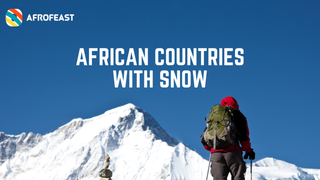 African Snow - Countries in Africa with Snow