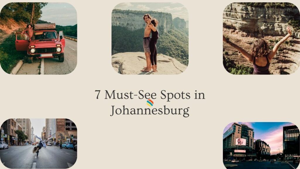 7 Must-see Spots in Johannesburg